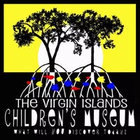 The Virgin Islands Children's Museum